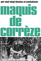 Maquis de Corrèze Maquis de Corrèze